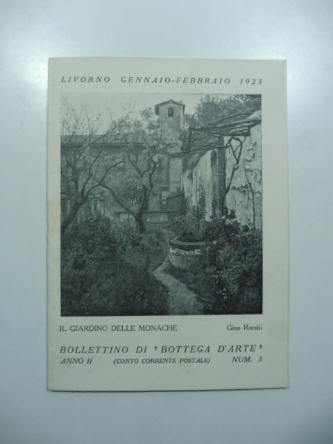 Bollettino di Bottega d'Arte, Livorno, num. 3, gennaio-febbraio 1923. Mostra personale del pittore Gino Romiti